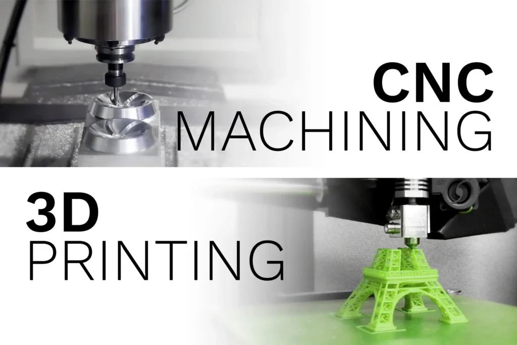 CNC Machining & 3D Printing